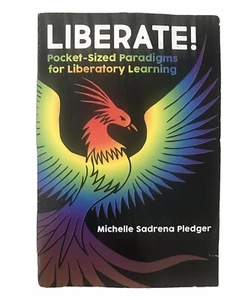 Liberate! Pocket Sized Paradigms For Liberatory Pledger Learning Paperback Book - Imagen 1 de 6