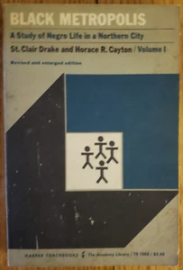 Black Metropolis A Study of Negro Life in a Northern City by Drake & Cayton - Picture 1 of 9