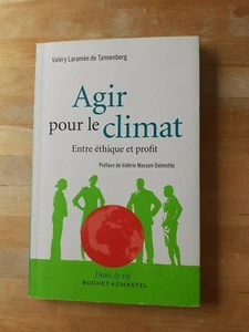 Valery Larame de Tannenberg -  Agir pour le climat - Buchet Chastel - Foto 1 di 1