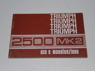 TRIUMPH 2500 MK 2 USO E MANUTENZIONE MANUALE ISTRUZIONI 1969 - Immagine 1 di 4