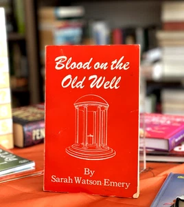 Blood on the Old Well by Sarah Watson Emery 1963 Published in Dallas 1963 - Bild 1 von 4