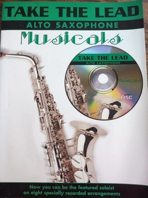 TAKE THE LEAD ALTO SAXOPHONE MUSICALS - CD PLAY-ALONG - IMP - GC - FREEPOST - Image 1 of 4