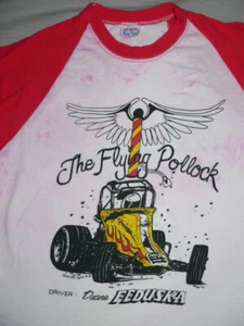 Vtg 80S T SHIRT M/L DUANE FEDUSKA FLYING POLLOCK DRAG RACE CAR DRIVER USA MADE - Picture 1 of 6