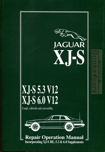 XJS JAGUAR SHOP MANUAL REPAIR SERVICE BOOK V12 XJ-S 5.3 6.0 WORKSHOP OPERATIONS