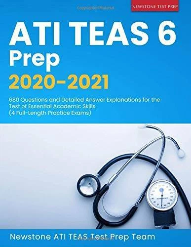 ATI TEAS 6 Prep 2020-2021: 680 Questions and Detailed Answer Explana - VERY GOOD - Image 1 of 1