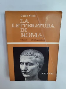 Vitali - la letteratura di roma - garzanti 1967 1° ed. ( vol. 1 ) - Foto 1 di 1