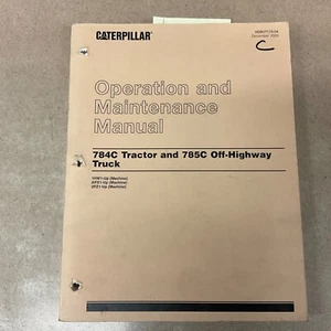 CAT Caterpillar 784C 785C OPERATION & MAINTENANCE MANUAL DUMP TRUCK HAUL TRACTOR - Picture 1 of 4