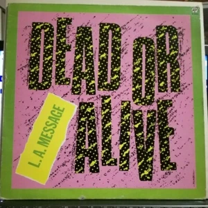 L.A. MESSAGE - DEAD OR ALIVE - D-D-D-D-DON'T GO - EP 45 GIRI VINILE 1985 ITALY - Picture 1 of 7