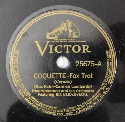 PAUL WHITEMAN Couquette, No Sweet Man VICTOR 78 25675 E+ bix bing jazz - Image 1 of 4