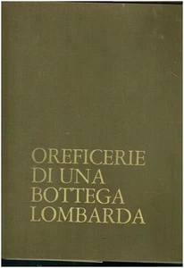 GOLDSCHMIEDEARBEITEN EINER LOMBARDISCHEN WERKSTATT - Bild 1 von 1