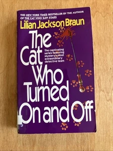The Cat Who Turned On And Off By Lilian Jackson Braun - Foto 1 di 5