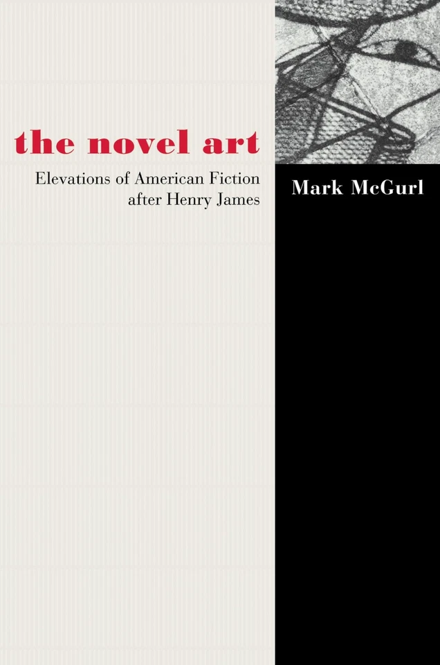 The Novel Art: Elevations of American Fiction after Henry James. - Image 1 of 1