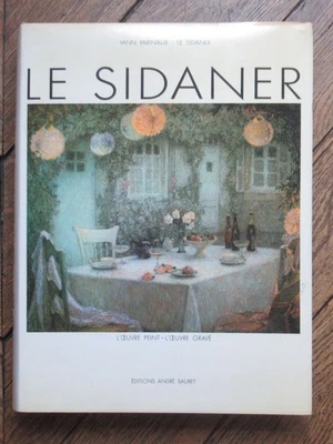 Yann Farinaux. . Le Sidaner. L'Oeuvre Peint et Gravé.  SAURET 1989 - Photo 1/4