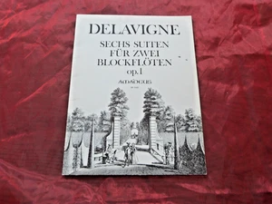 DELAVIGNE Sechs suiten für zwei Blockflöten, Querflöten Oboen op. 1 - Bild 1 von 3
