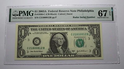 $1 2003 Radar Serial Number Federal Reserve Currency Bank Note Bill PMG UNC67EPQ - Image 1 of 3