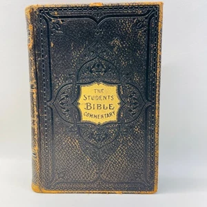 Antique THE STUDENTS BIBLE COMMENTARY Bible - 1908 - Picture 1 of 14