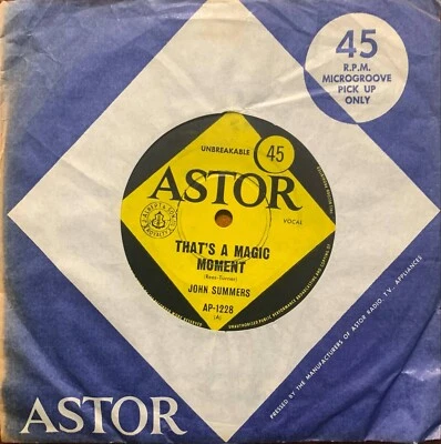 John Summers That's A Magic Moment / One Day  1966 Astor Soul Funk Oz 45 - Image 1 of 3