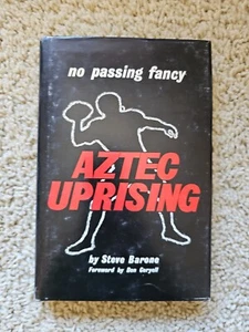 Book Aztec Uprising By Steve Barone 1975 true story of Aztec football - Bild 1 von 3