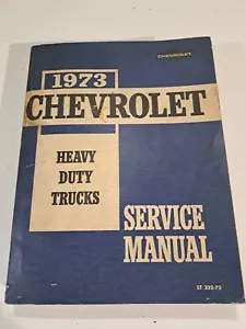 Camionetas pickup GM ST-332-73 1973 guía de servicio de tienda 1973 Chevrolet servicio pesado - Imagen 1 de 9