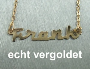 EDLE HALSKETTE FRANK KETTE ECHT VERGOLDET NAMEN NAMENSCOLLIER NAMENSKETTE NEU - Bild 1 von 1