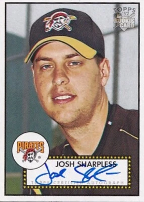 2006 Topps '52 Signatures #JS Josh Sharpless - Image 1 of 2