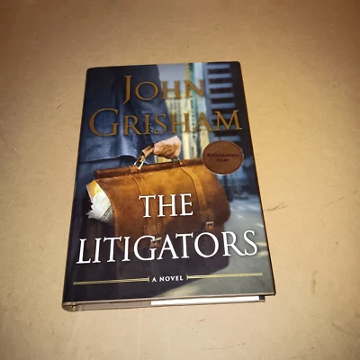 John Grisham - The LITIGATORS, SIGNED, 1st edition 1st prtg. NEW - Image 1 of 3
