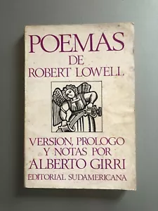 Poemas De Roberto Lowell - Alberto Girri - Firmado Signed - Imagen 1 de 6
