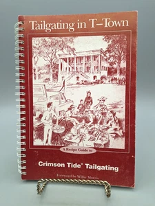 Tailgating in T-Town: Recipe Guide to Crimson Tide Tailgating ~ Lucy Littleton - Picture 1 of 16