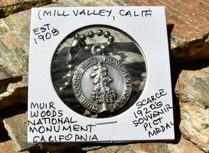 1920 MILL VALLEY (MARIN CO) CALIFORNIA MUIR WOODS NATIONAL MONUMENT SOUVENIR FOB - Picture 1 of 10