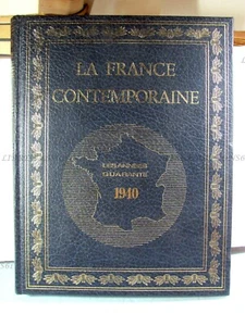 LA FRANCE CONTEMPORAINE, LES YEARS VIERZIG, 1940, BUCHHANDLUNG TAILLANDIER, 1971 - Bild 1 von 12