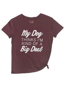 Womens Burgundy My Dog Thinks I'm A Big Deal Knotted T-Shirt Tee Shirt - Picture 1 of 1
