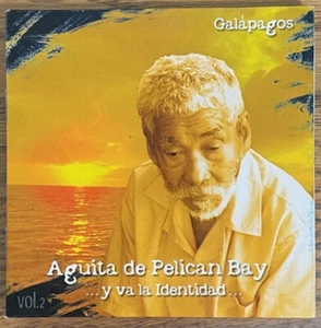Galapagos ~ Aguita De Pelican Bay...Y Va La Identidad...Vol. 2 ~ 16 Tracks ~ CD - Picture 1 of 5