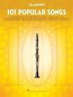 101 Popular Songs   Clarinet For Clarinet Instrumental Folio By Various New