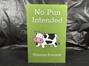 No Pun Intended by Thomas Emmett: New - Picture 1 of 2