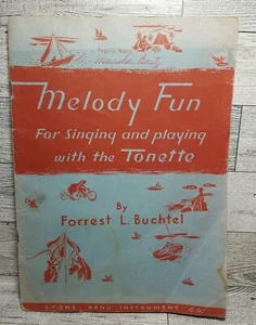 Melody Fun For Singing & Playing With the Tonette Lyons Band Instrument Co 1938 - Imagen 1 de 5