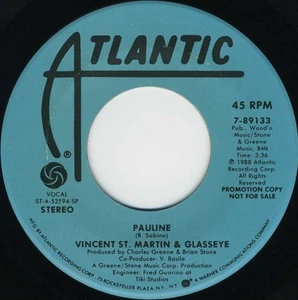 VINCENT ST. MARTIN & GLASSEYE Pauline (1988 U.S. Double Side A Promo 7inch) - Bild 1 von 1