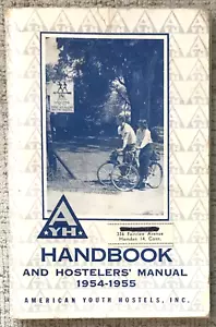 " AYH HANDBOOK AND HOSTELERS' MANUAL 1954-1955 " PB VG- - Foto 1 di 1