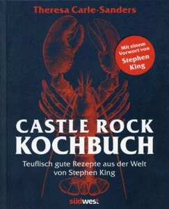 Castle Rock Kochbuch - Ostküsten-Küche nach Stephen King / Theresa Carle-Sanders - Bild 1 von 2