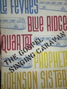 Southern Gospel Singing Caravan Booklet George Younce LeFevre Signed Kenny Gates - Foto 1 di 6