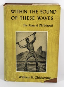 Within The Sound Of These Waves William Chickering True Stated 1st Edition 1941 - Imagen 1 de 9