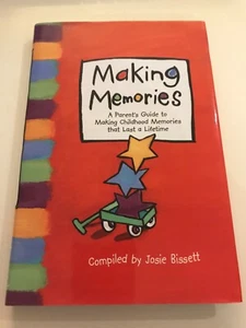 Making Memories book Josie Bissett special times places experiences ideas kids - Picture 1 of 4