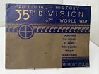 VINTAGE BOOK PICTORIAL HISTORY OF THE 35th DIVISION CARTER IN THE WORLD WAR 1933
