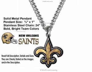 NEW ORLEANS SAINTS NECKLACE Stainless Steel Chain NFL Football ¾" x 1" Logo  CB' - Picture 1 of 15