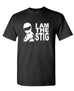 I AM THE STIG - car joke ricer gear funny - Cotton Unisex T-Shirt - Bild 1 von 12