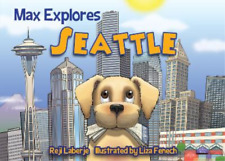 Reji Laberje Max Explores Seattle (Board Book) Max Explores
