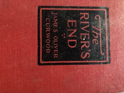The River's End By James Oliver Curwood (1919, Hardcover) Vintage Grosset Dunlap - Image 1 of 4