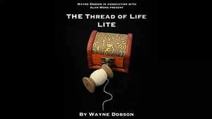 The Thread of Life LITE (Gimmicks and Online Instructions) by Wayne Dobson and A - Picture 1 of 1