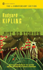 Rudyard Kipling Just So Stories (Paperback)
