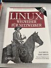 Linux - Wegweiser f&#252;r Netzwerker Olaf, Kirch und Dawson Terry: