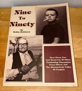 Vintage Hobby Robinson Elkton Virginia Nine to Ninety 1st Edition Softcover Book - Bild 1 von 11